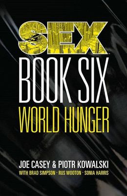 SEX TP VOL 06 WORLD HUNGER (MR)