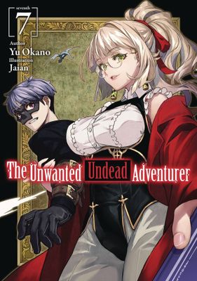 UNWANTED UNDEAD ADVENTURER LIGHT NOVEL VOL 07