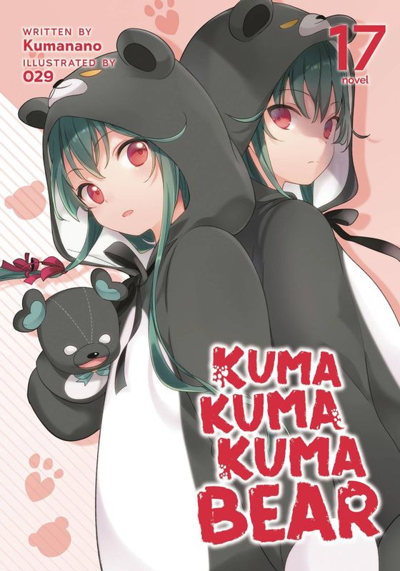 KUMA KUMA KUMA BEAR NOVEL SC VOL 17