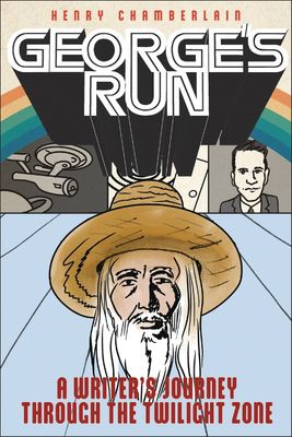 GEORGES RUN WRITERS JOURNEY THROUGH TWILIGHT ZONE GN
