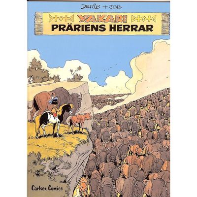 YAKARI # 13 PRÄRIENS HERRAR