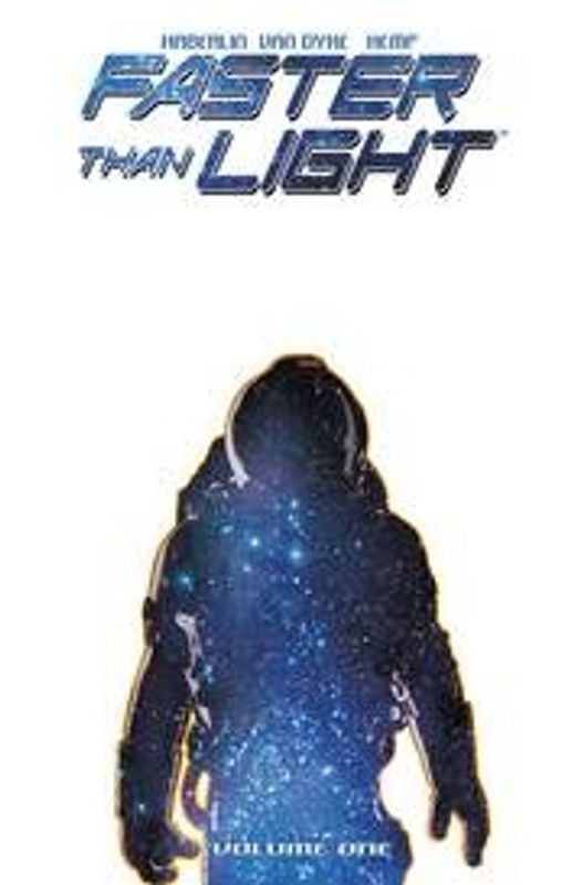 FASTER THAN LIGHT TP VOL 01