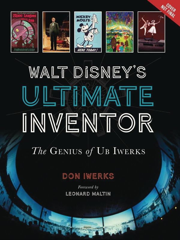 WALT DISNEYS ULTIMATE INVENTOR GENIUS UB IWERKS
