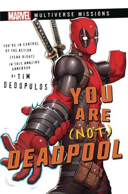YOU ARE NOT DEADPOOL MARVEL: MULTIVERSE MISSIONS ADV SC