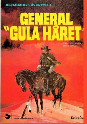 BLUEBERRYS ÄVENTYR 04 GENERAL GULA HÅRET