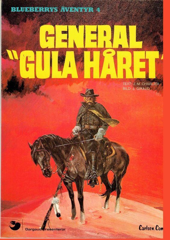 BLUEBERRYS ÄVENTYR 04 GENERAL GULA HÅRET