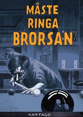 Måste ringa brorsan HC