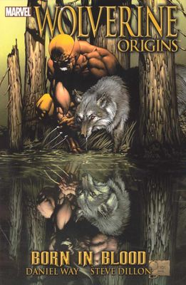 WOLVERINE ORIGINS TP VOL 01 BORN IN BLOOD