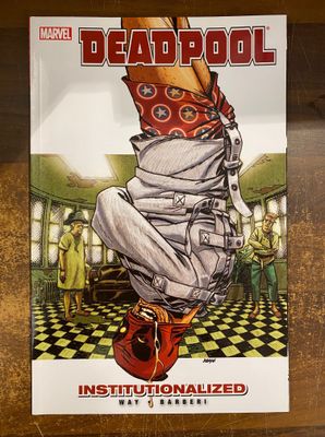 DEADPOOL TP VOL 09 INSTITUTIONALIZED
