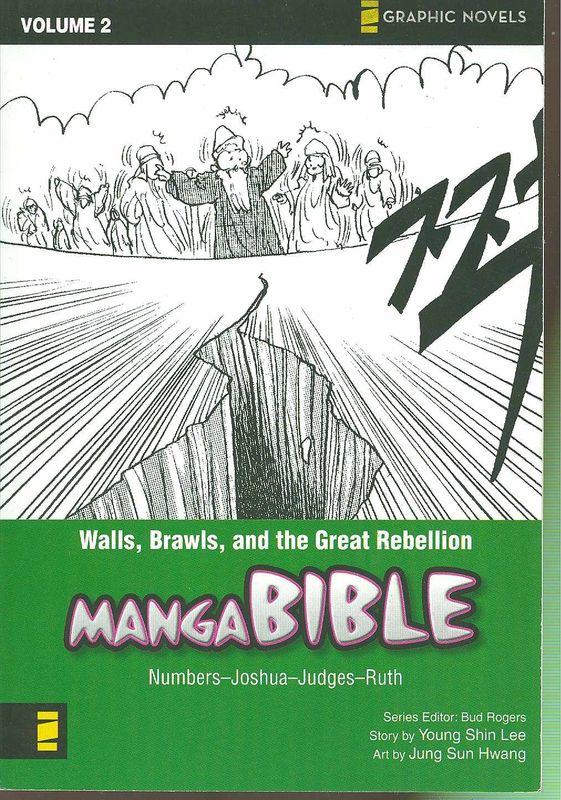 MANGA BIBLE GN VOL 02 WALLS BRAWLS & GREAT REBELLION