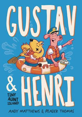 GUSTAV AND HENRI TP VOL 02 TINY AUNT ISLAND
