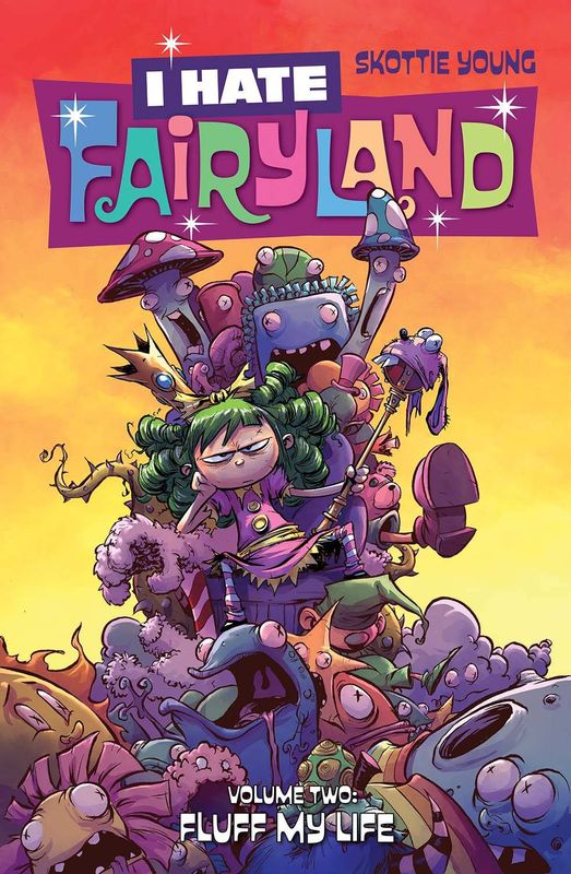 I HATE FAIRYLAND TP VOL 02 FLUFF MY LIFE