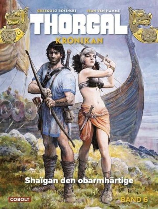 Thorgal Krönikan 6 - Shaïgan den obarmhärtige HC