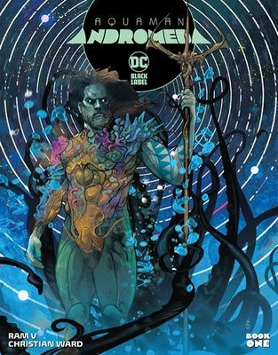 AQUAMAN ANDROMEDA #1 (OF 3) CVR A CHRISTIAN WARD