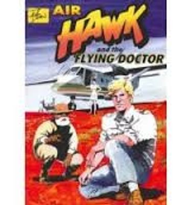 JOHN DIXON´S AIR HAWK AND THE FLYING DOCTOR Australiensk klassisk serie! Gick i X-9??