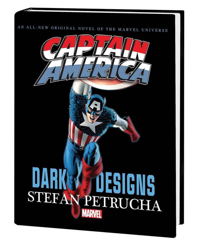 CAPTAIN AMERICA DARK DESIGNS PROSE NOVEL HC