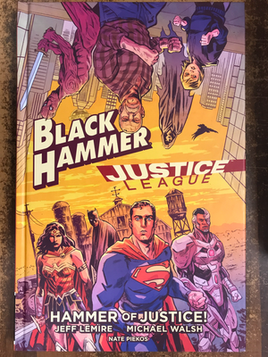 BLACK HAMMER JUSTICE LEAGUE HAMMER OF JUSTICE HC