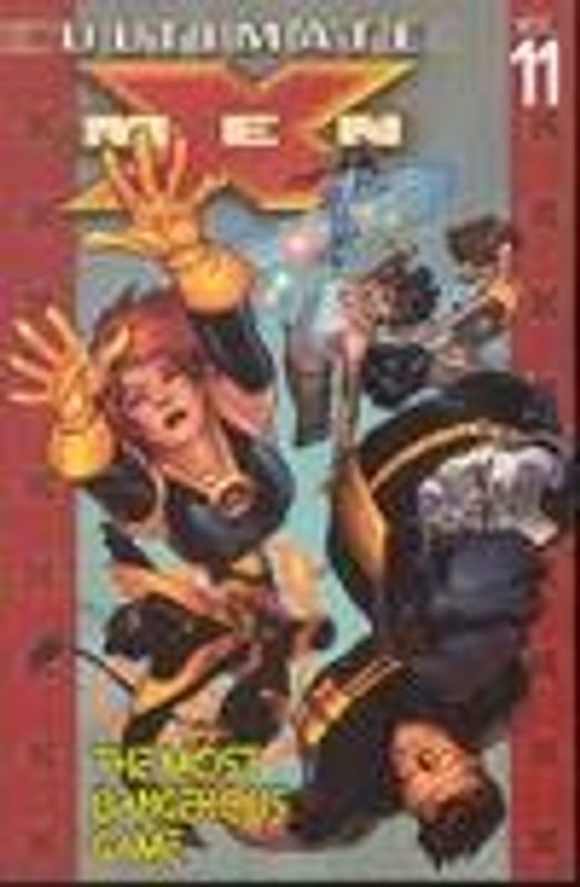 Ultimate X-Men TPB vol. 11 The Most Dangerous Game (# 54 - 57)