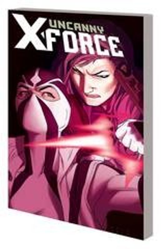 UNCANNY X-FORCE TP VOL 02 TORN AND FRAYED