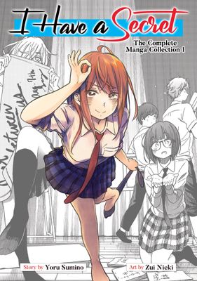 I HAVE A SECRET: THE COMPLETE MANGA COLLECTION 1