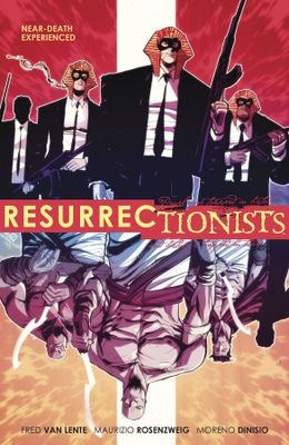 RESURRECTIONISTS TP VOL 01 NEAR DEATH EXPERIENCED