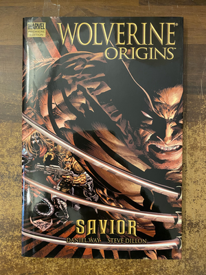 WOLVERINE ORIGINS PREM HC VOL 02 SAVIOR