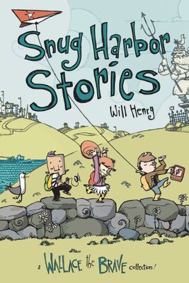 WALLACE THE BRAVE YA GN VOL 02 SNUG HARBOR STORIES
