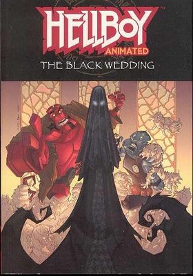 HELLBOY ANIMATED TP VOL 01 BLACK WEDDING
