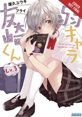 BOTTOM-TIER CHARACTER TOMOZAKI LIGHT NOVEL SC VOL 03