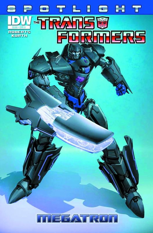 TRANSFORMERS SPOTLIGHT MEGATRON ONE SHOT 2ND PTG