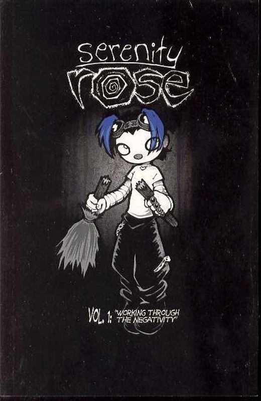 SERENITY ROSE TP VOL 01 WORKING THROUGH THE NEGATIVITY