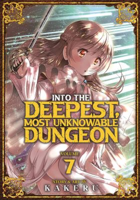 INTO DEEPEST MOST UNKNOWABLE DUNGEON GN VOL 07