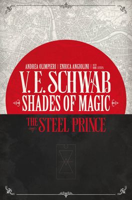 SHADES OF MAGIC #1 (OF 4) STEEL PRINCE CVR D NOVEL VAR