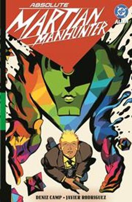 ABSOLUTE MARTIAN MANHUNTER HC VOL 01 MARTIAN VISION
