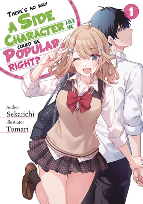 THERES NO WAY SIDE CHARACTER COULD BE POPULAR LN VOL 01