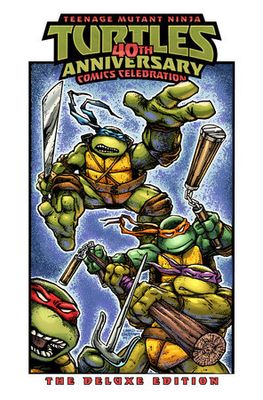 TMNT 40TH ANNIV COMICS CELEBRATION DLX ED HC