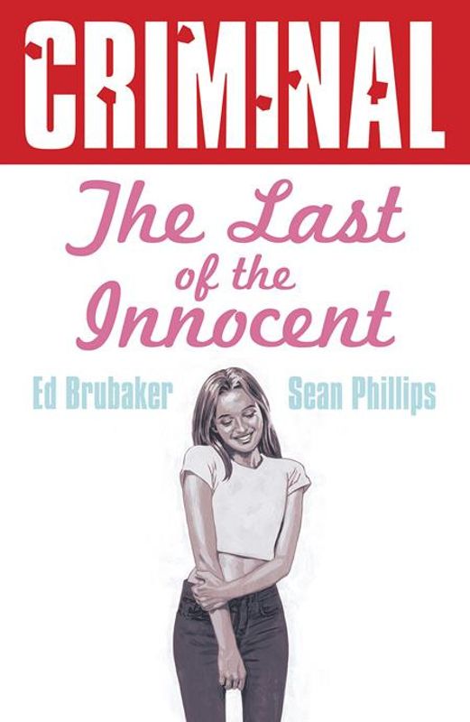 CRIMINAL TP VOL 06 THE LAST OF THE INNOCENT NEW PRINTING