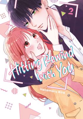 HITTING REWIND WITH YOU 2