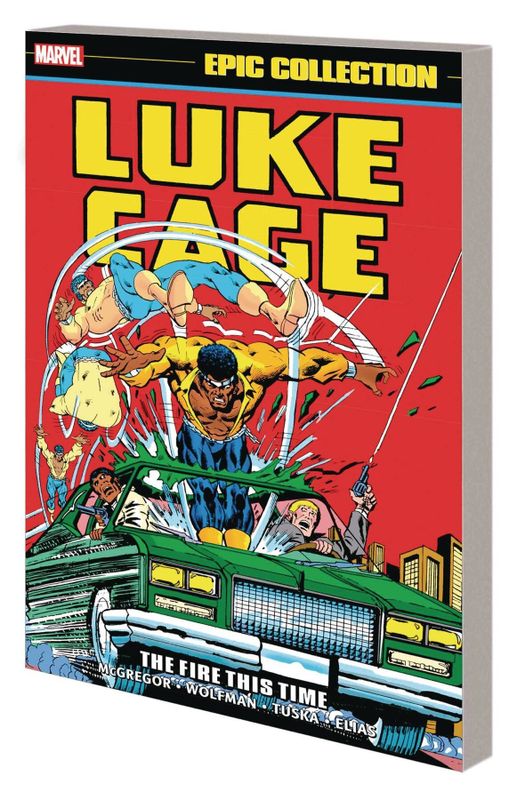 LUKE CAGE EPIC COLLECTION TP VOL 02 THE FIRE THIS TIME