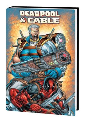 DEADPOOL AND CABLE OMNIBUS HC LIEFELD CVR NEW PTG