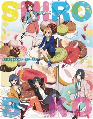 SHIROBAKO ARTWORKS SC