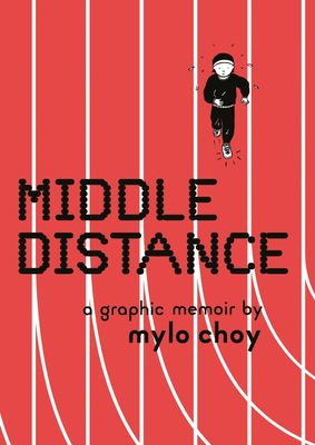 MIDDLE DISTANCE A GRAPHIC MEMOIR
