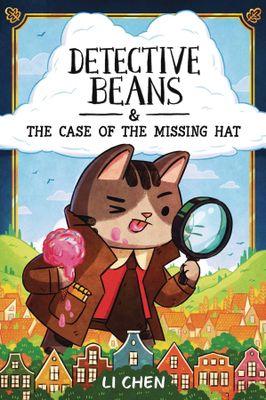 DETECTIVE BEANS HC GN CASE OF MISSING HAT