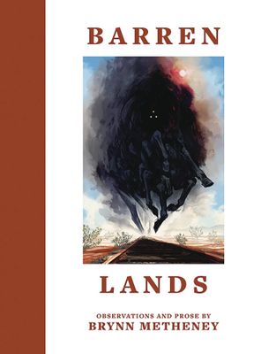 BARREN LANDS BY BRYNN METHENEY SC