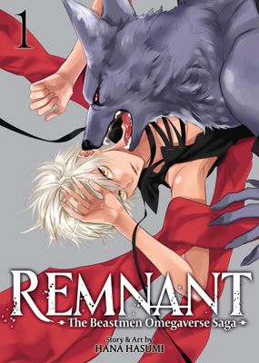 REMNANT: THE BEASTMEN OMEGAVERSE SAGA VOL. 1