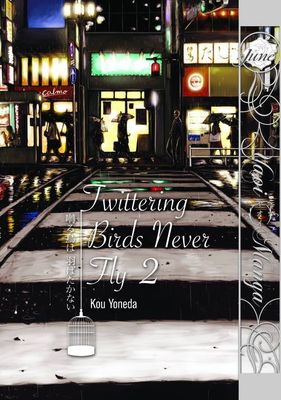 TWITTERING BIRDS NEVER FLY GN VOL 02 NEW PTG (MR)