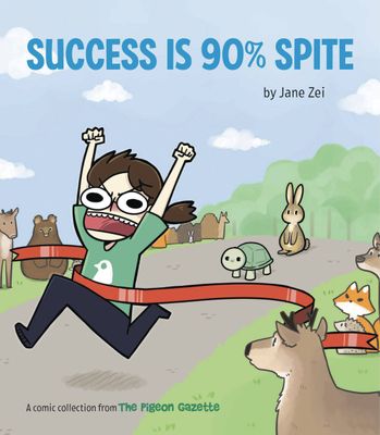 SUCCESS IS 90 PERCENT SPITE TP