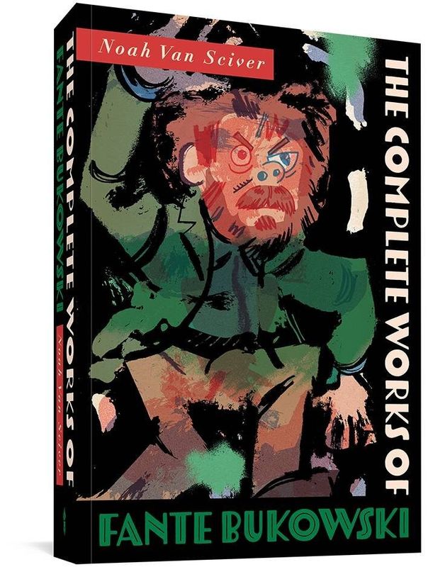 COMPLETE WORKS OF FANTE BUKOWSKI TP