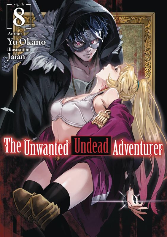 UNWANTED UNDEAD ADVENTURER LIGHT NOVEL VOL 08