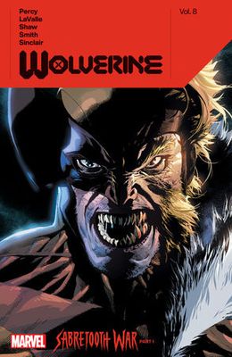WOLVERINE BY BENJAMIN PERCY TP VOL 08 SABRETOOTH WAR PART 1